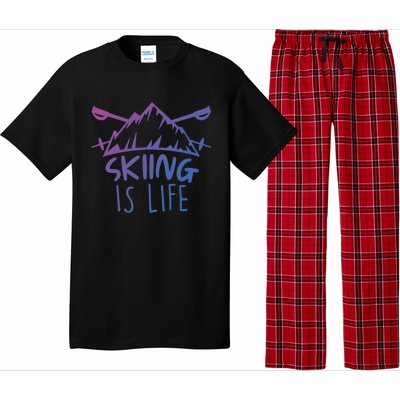 Funny Skiing Is Life Ski Instructor Skiing Meaningful Gift Pajama Set