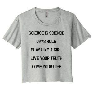 Funny Science Is Real Live Your Truth Gift Women's Crop Top Tee