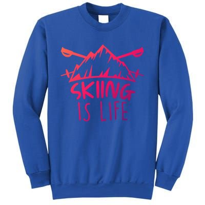 Funny Skiing Is Life Ski Instructor Skiing Meaningful Gift Sweatshirt