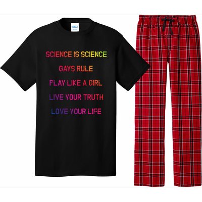 Funny Science Is Real Live Your Truth Gift Pajama Set