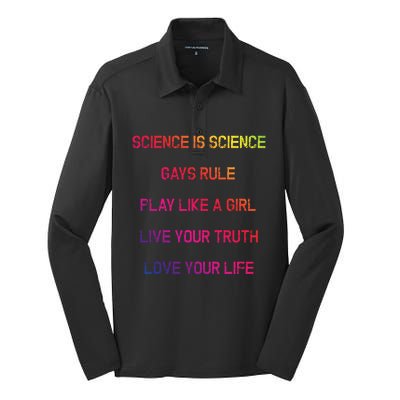 Funny Science Is Real Live Your Truth Gift Silk Touch Performance Long Sleeve Polo