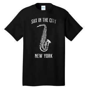 Funny Sax In The City New York Jazz Music Sax Player Design Tall T-Shirt