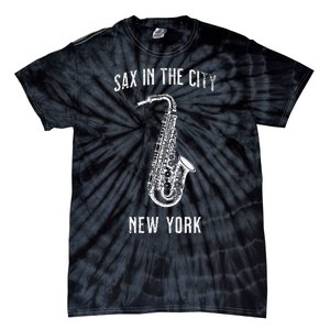 Funny Sax In The City New York Jazz Music Sax Player Design Tie-Dye T-Shirt