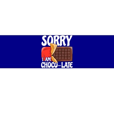 Funny Sorry I Am Chocogiftlate Baking Pun Chocolate Baking Gift Bumper Sticker