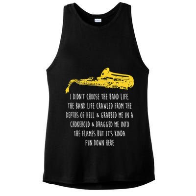 Funny Saxophone I Didnt Choose Marching Band Sax Ladies PosiCharge Tri-Blend Wicking Tank