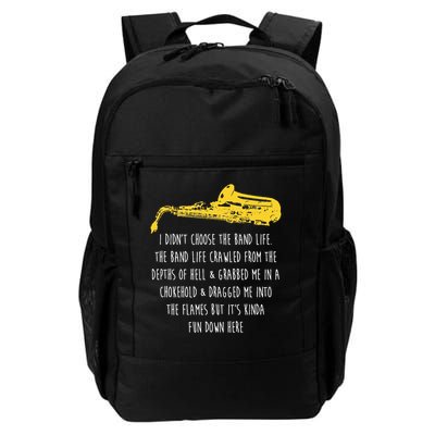 Funny Saxophone I Didnt Choose Marching Band Sax Backpack