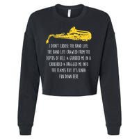 Funny Saxophone I Didnt Choose Marching Band Sax Cropped Pullover Crew