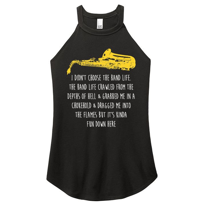 Funny Saxophone I Didnt Choose Marching Band Sax Women's Perfect Tri Rocker Tank