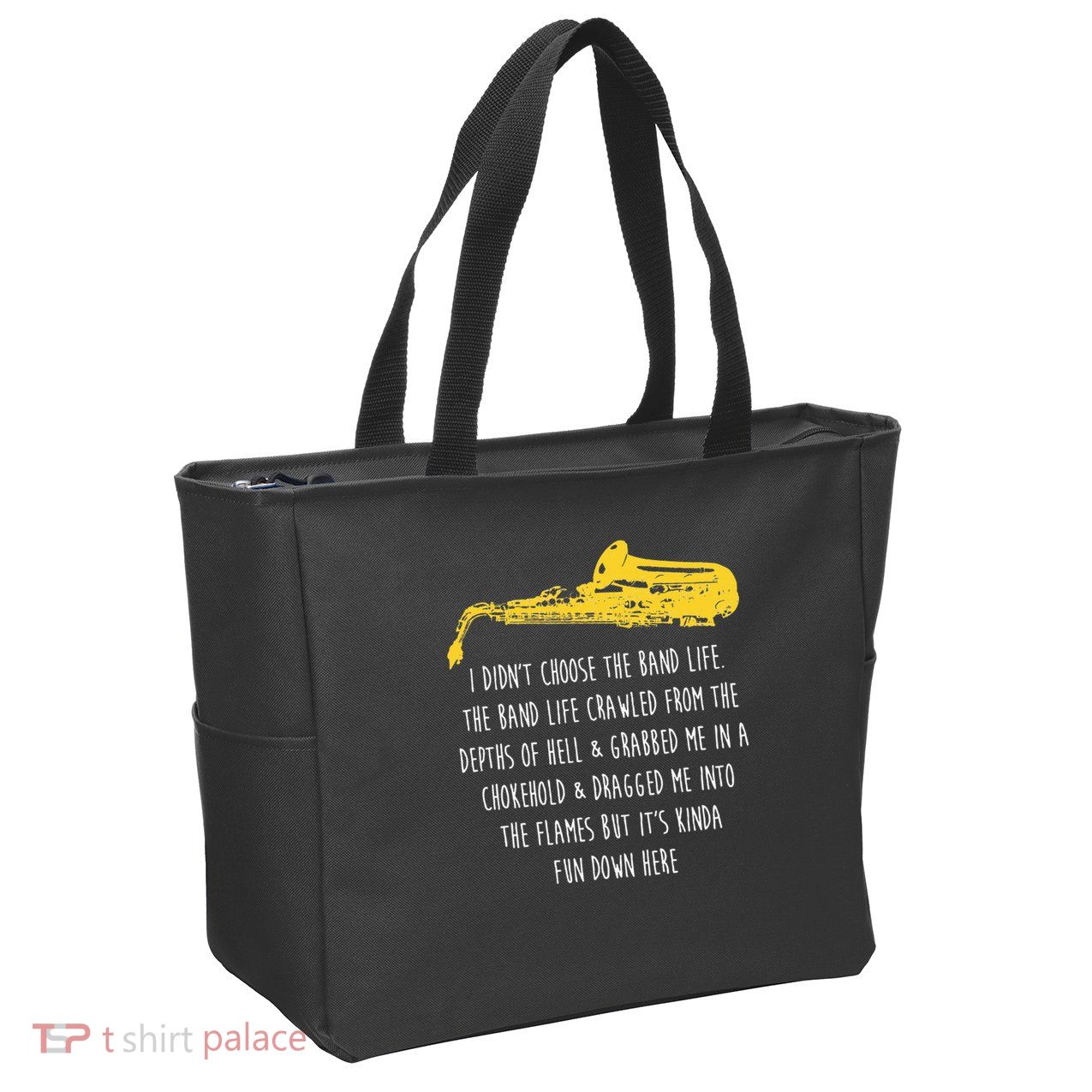 Funny Saxophone I Didnt Choose Marching Band Sax Zip Tote Bag