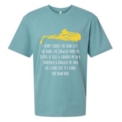 Funny Saxophone I Didnt Choose Marching Band Sax Sueded Cloud Jersey T-Shirt