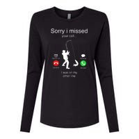 Funny Sorry I Missed Your Call Was On Other Line Men Fishing Womens Cotton Relaxed Long Sleeve T-Shirt