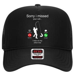 Funny Sorry I Missed Your Call Was On Other Line Men Fishing High Crown Mesh Back Trucker Hat