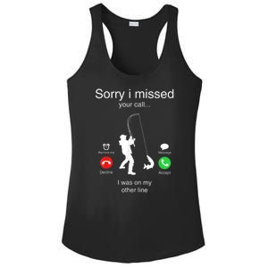 Funny Sorry I Missed Your Call Was On Other Line Men Fishing Ladies PosiCharge Competitor Racerback Tank