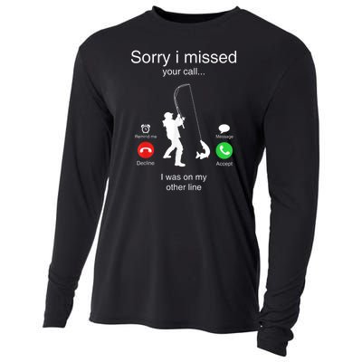 Funny Sorry I Missed Your Call Was On Other Line Men Fishing Cooling Performance Long Sleeve Crew