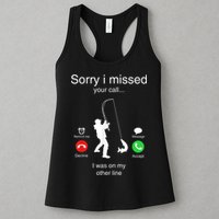 Funny Sorry I Missed Your Call Was On Other Line Men Fishing Womens Tank Top