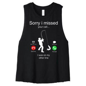 Funny Sorry I Missed Your Call Was On Other Line Men Fishing Women's Racerback Cropped Tank