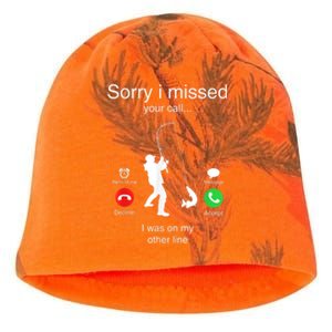 Funny Sorry I Missed Your Call Was On Other Line Men Fishing Kati - Camo Knit Beanie