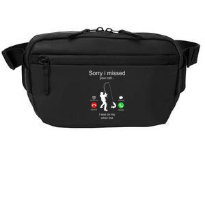 Funny Sorry I Missed Your Call Was On Other Line Men Fishing Crossbody Pack