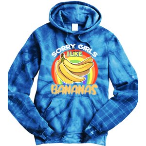 Funny Sorry I Like Bananas Gender Equality Pride Gift Tie Dye Hoodie