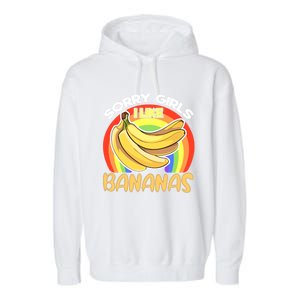 Funny Sorry I Like Bananas Gender Equality Pride Gift Garment-Dyed Fleece Hoodie