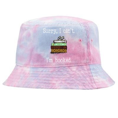 Funny Sorry I Cant. Im Booked Book Lovers Tie-Dyed Bucket Hat