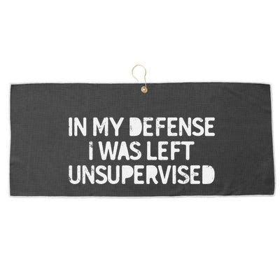 Funny Saying In My Defense I Was Left Unsupervised Large Microfiber Waffle Golf Towel