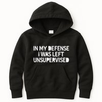 Funny Saying In My Defense I Was Left Unsupervised Kids Hoodie