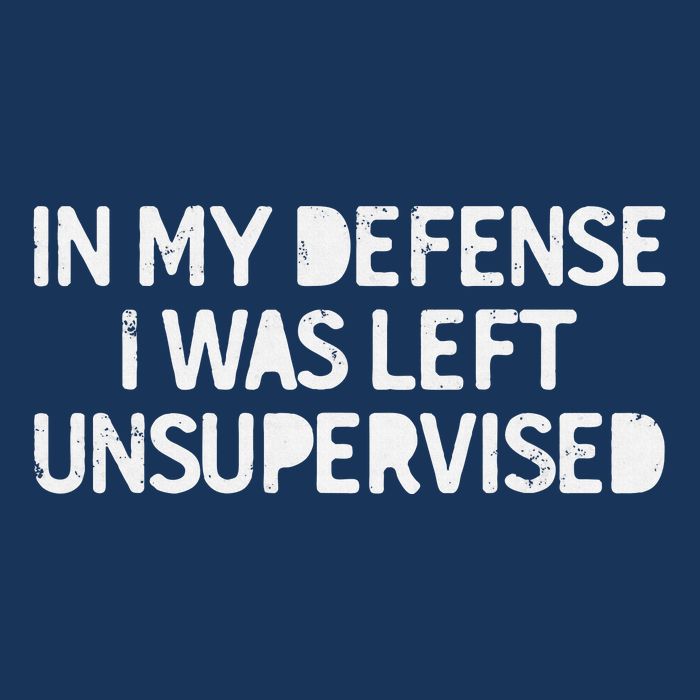 Funny Saying In My Defense I Was Left Unsupervised Infant Baby Jersey Bodysuit