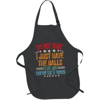 Funny Sarcastic IM Not Rude I Just Have The Balls Full-Length Apron With Pockets