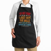 Funny Sarcastic IM Not Rude I Just Have The Balls Full-Length Apron With Pockets