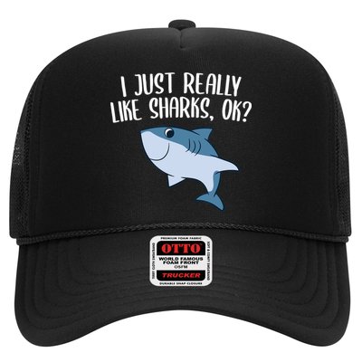 Funny Sharks I Just Really Like Sharks Ok Funny Shark Gift Trucker Hat