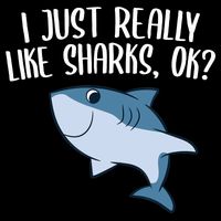 Funny Sharks I Just Really Like Sharks Ok Funny Shark Gift Zip Tote Bag