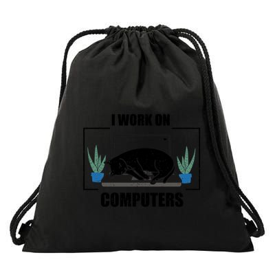 Funny Saying I Work On Computers Cat Joke It Gag Gift Drawstring Bag
