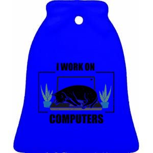 Funny Saying I Work On Computers Cat Joke It Gag Gift Ceramic Bell Ornament