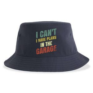 Funny Saying I CanT I Have Plans In The Garage Sustainable Bucket Hat