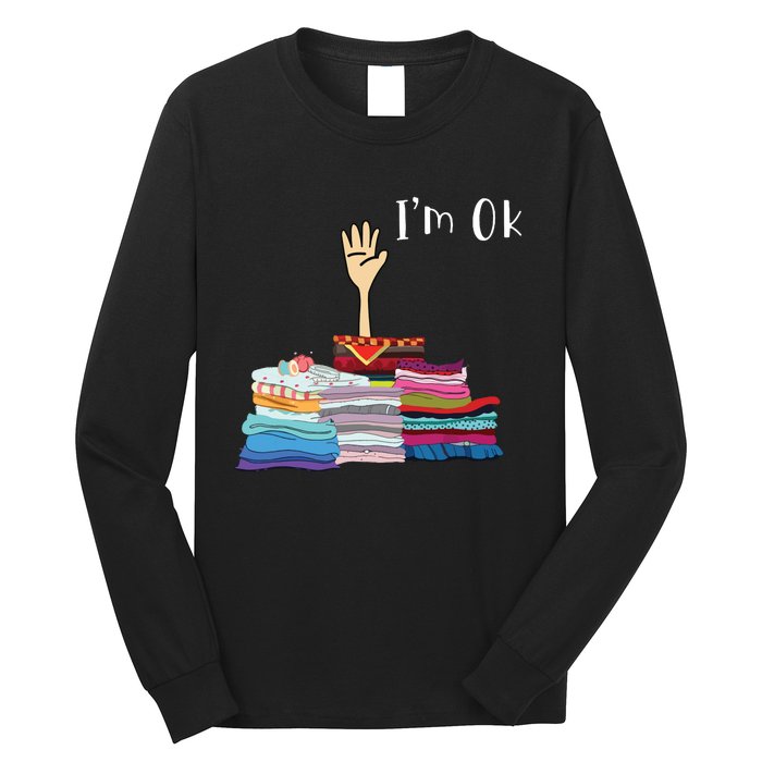 Funny Sewing Im Ok Hand Sewing Lovers Gift Long Sleeve Shirt