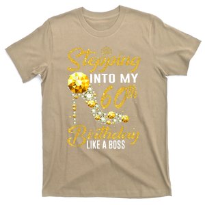 Funny Stepping Into My 60th Birthday Gift Like A Boss Diamond Shoes Gift 1 T-Shirt