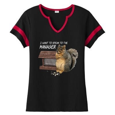 Funny Squirrel I Want To Speak To The Manager Ladies Halftime Notch Neck Tee