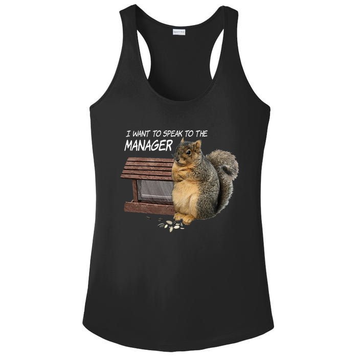 Funny Squirrel I Want To Speak To The Manager Ladies PosiCharge Competitor Racerback Tank