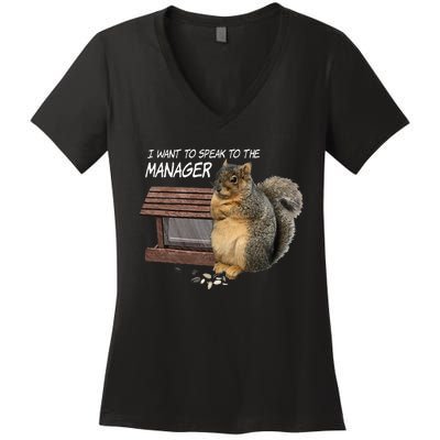 Funny Squirrel I Want To Speak To The Manager Women's V-Neck T-Shirt