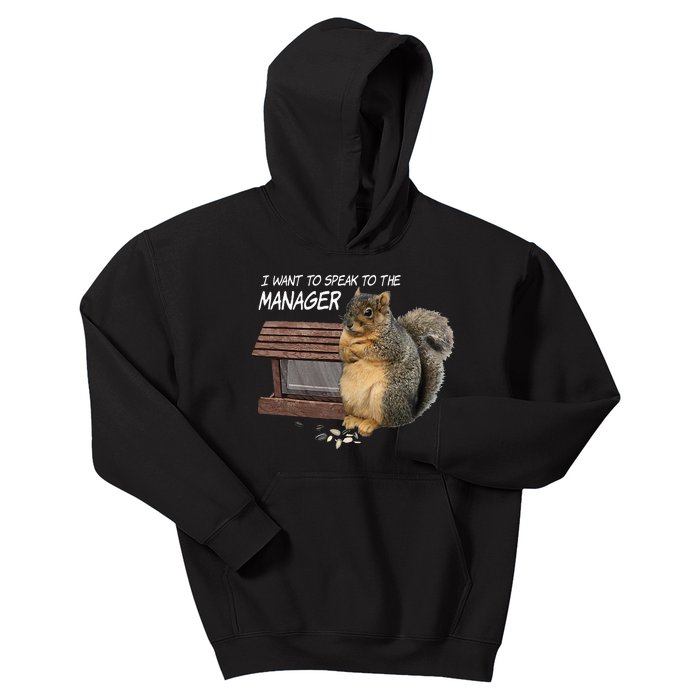 Funny Squirrel I Want To Speak To The Manager Kids Hoodie