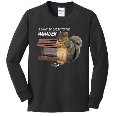 Funny Squirrel I Want To Speak To The Manager Kids Long Sleeve Shirt