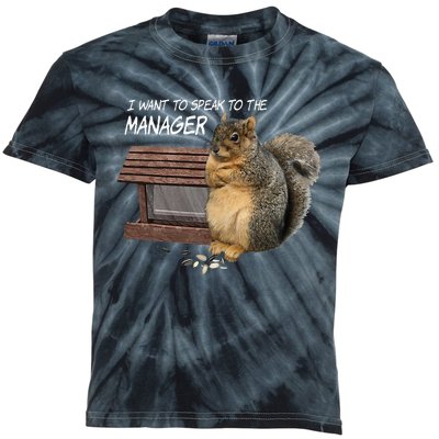 Funny Squirrel I Want To Speak To The Manager Kids Tie-Dye T-Shirt