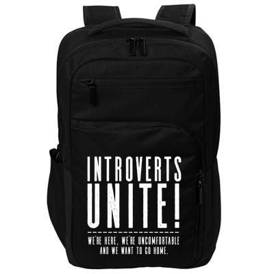 Funny Sarcastic Introvert Introverts Unite! Impact Tech Backpack