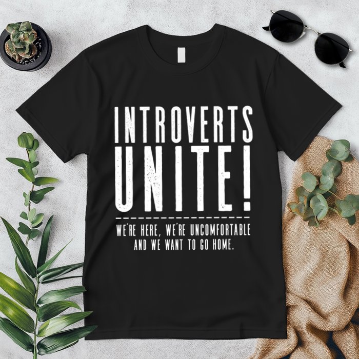Funny Sarcastic Introvert Introverts Unite! Premium T-Shirt