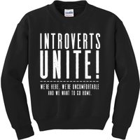 Funny Sarcastic Introvert Introverts Unite! Kids Sweatshirt