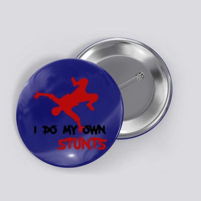 Funny Ski I Do My Own Stunts Skiing Gifts For Men & Women Button