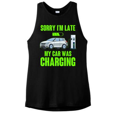 Funny Sorry Im Late My Car Was Charging Ladies PosiCharge Tri-Blend Wicking Tank