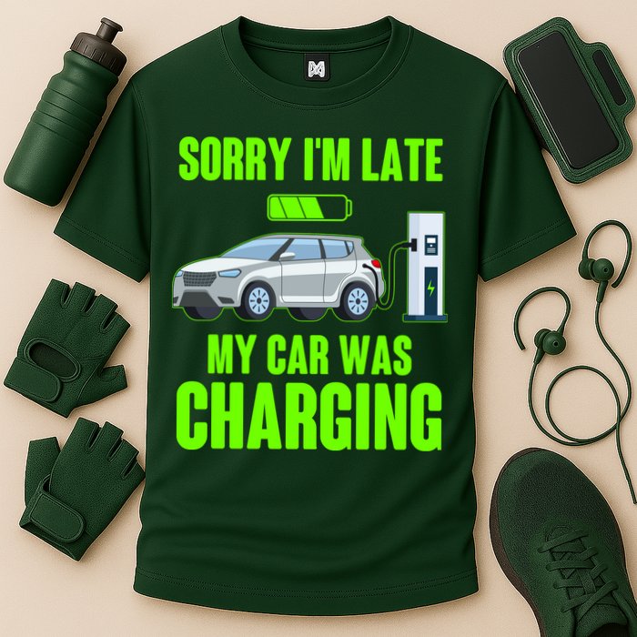 Funny Sorry Im Late My Car Was Charging Cooling Performance Crew T-Shirt