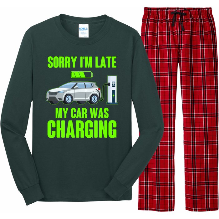 Funny Sorry Im Late My Car Was Charging Long Sleeve Pajama Set